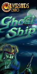 Play Ghost Ship Slot at Silversands Casino